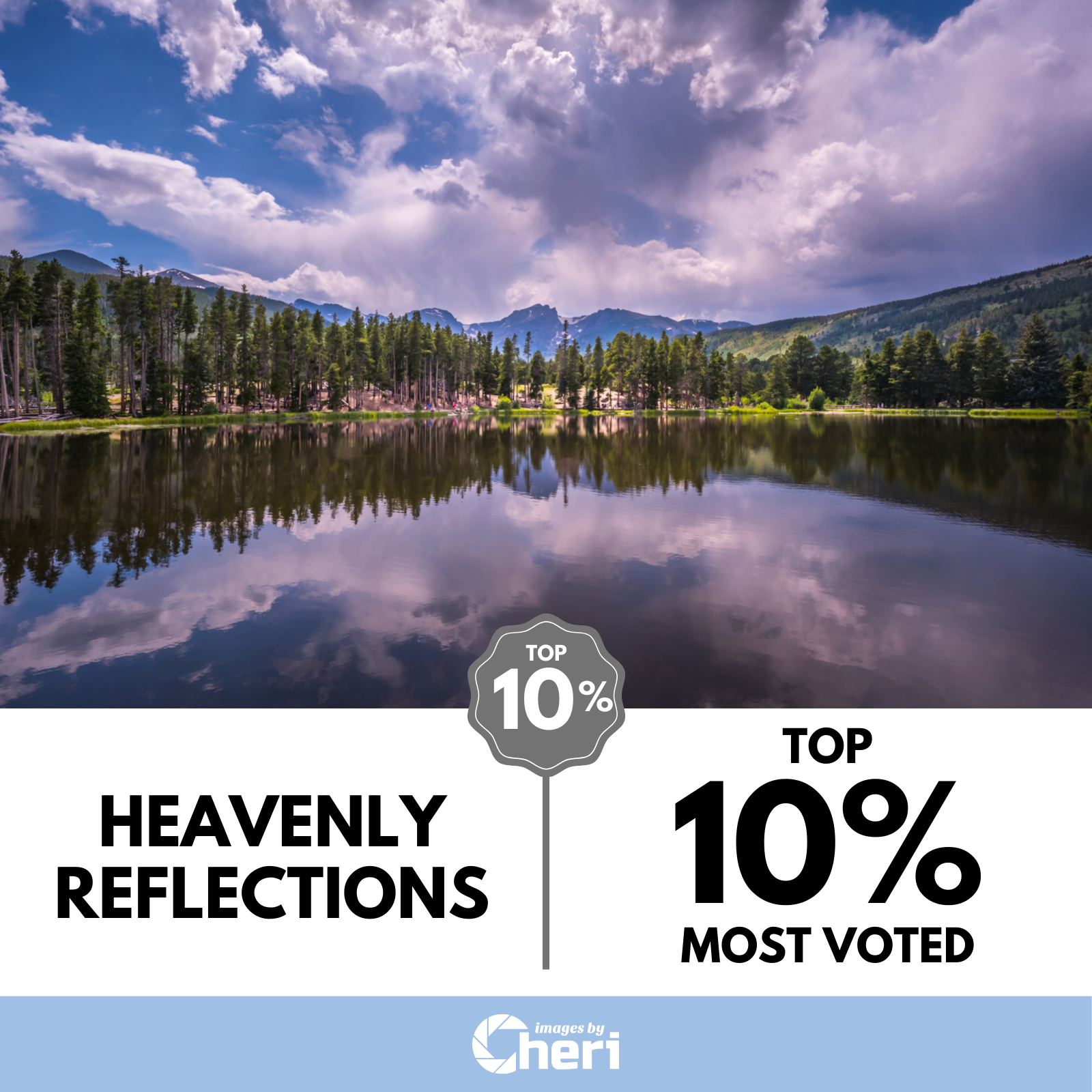 Heavenly Reflections - - Top 10% most voted in Viewbug's ‘UNFILTERED Magazine' Photo Contest