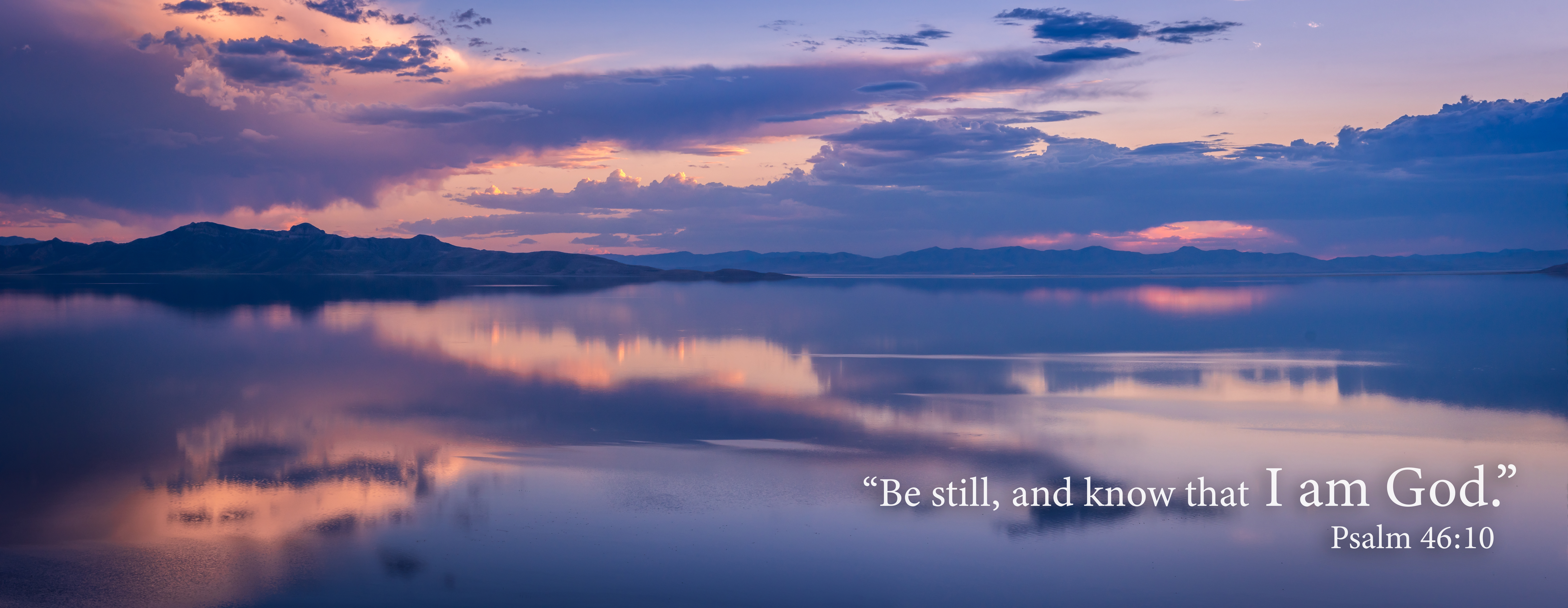 Psalm 46:10 Be Still Sunset Lake